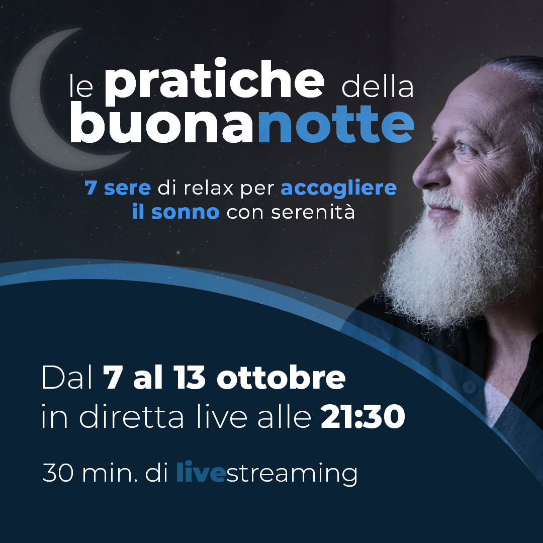 Le Pratiche della Buonanotte - dal 7 al 13 ottobre