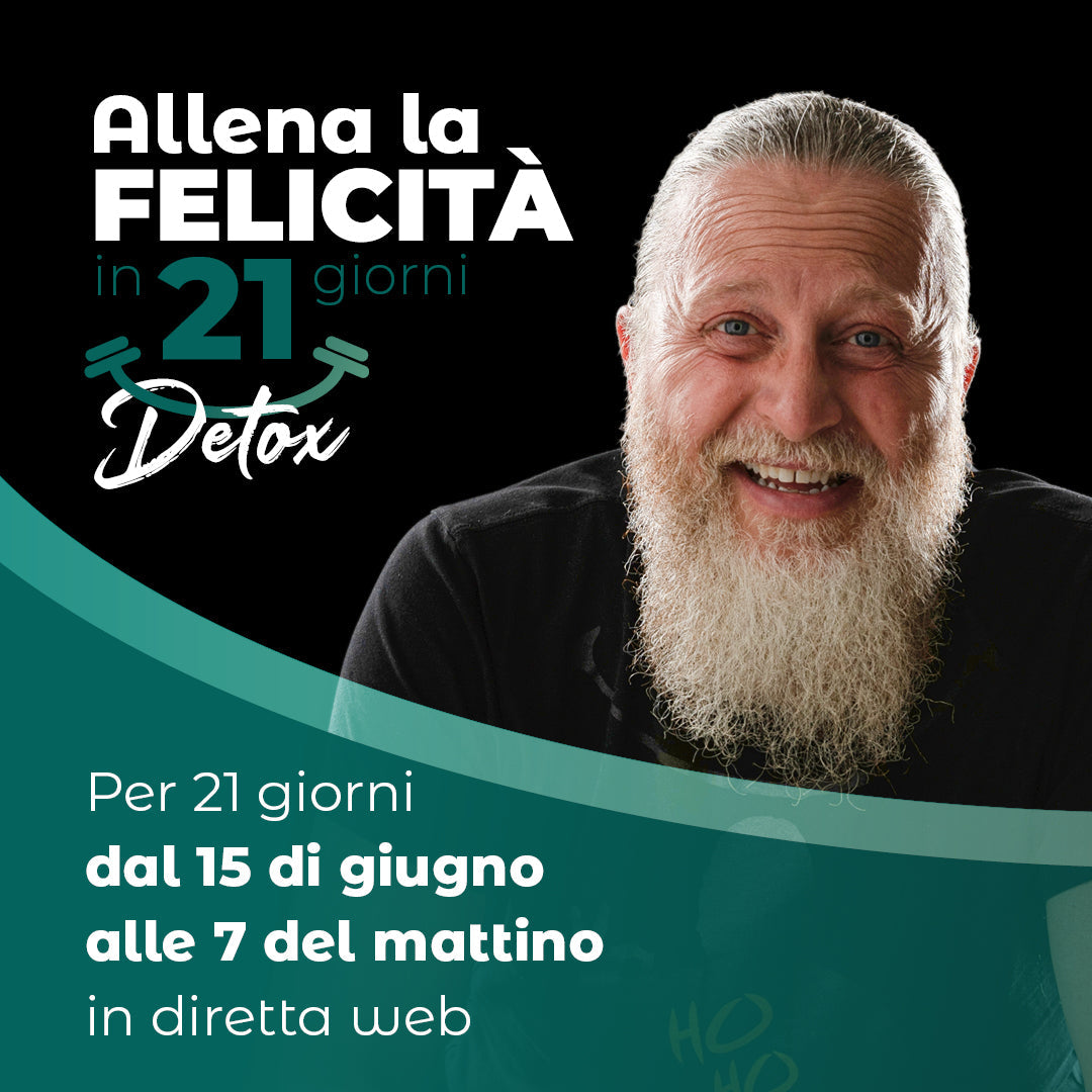ALLENA LA FELICITÀ in 21 giorni - Detox