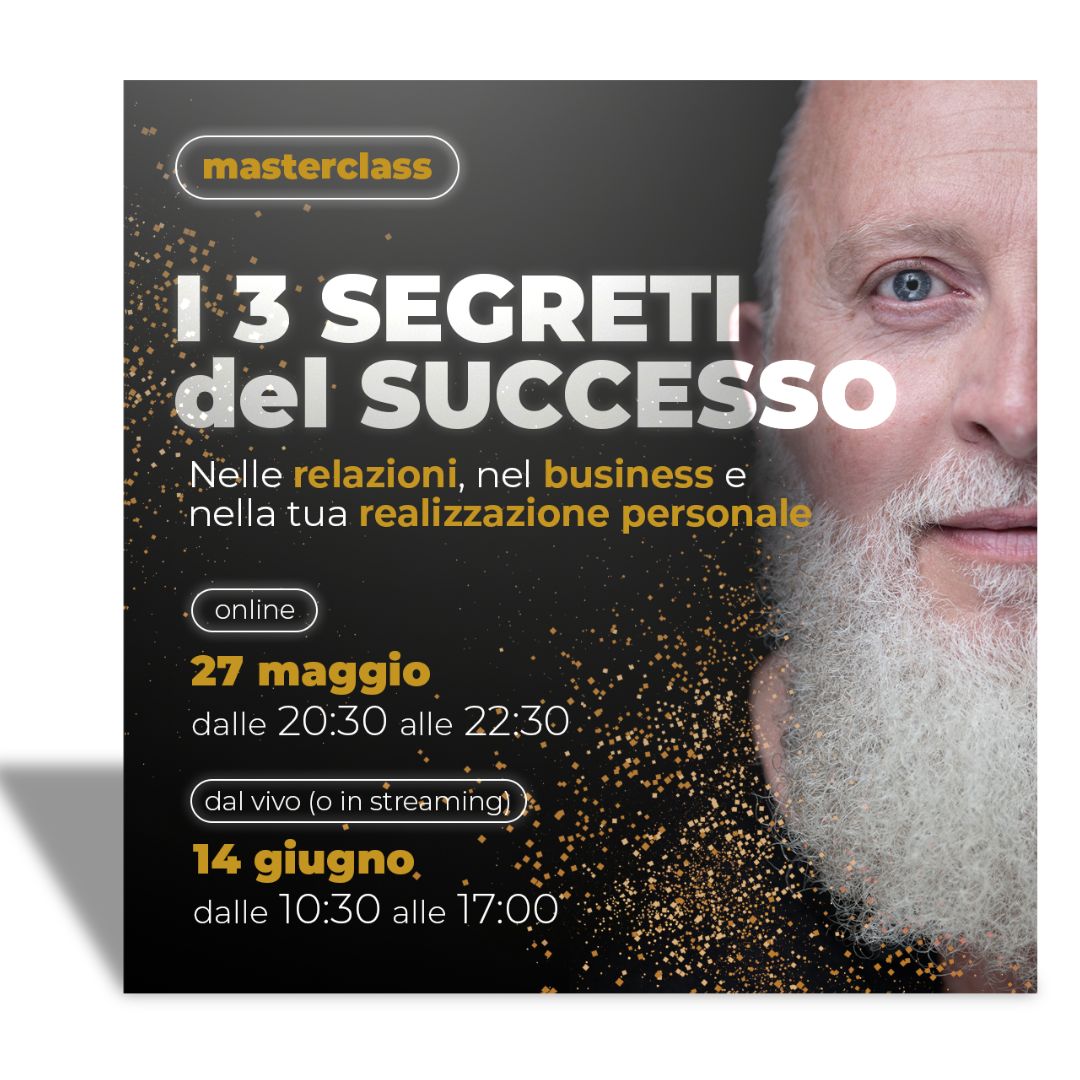 I 3 Segreti del Successo
