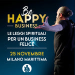 BE HAPPY Business - 25 novembre Milano Marittima