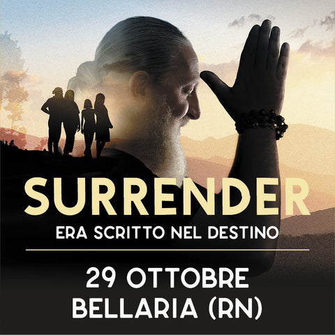SURRENDER - 29 ottobre Bellaria (Rimini) Vidyanam