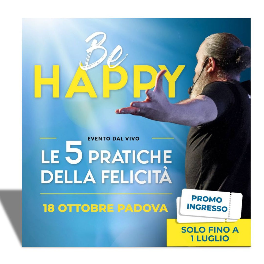 BE HAPPY 18 OTTOBRE PADOVA