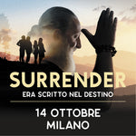 Surrender a Milano 14 ottobre - Evento proiezione DocuFilm