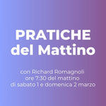 Pratiche del Mattino - ore 7:30 sabato 1 e domenica 2 marzo