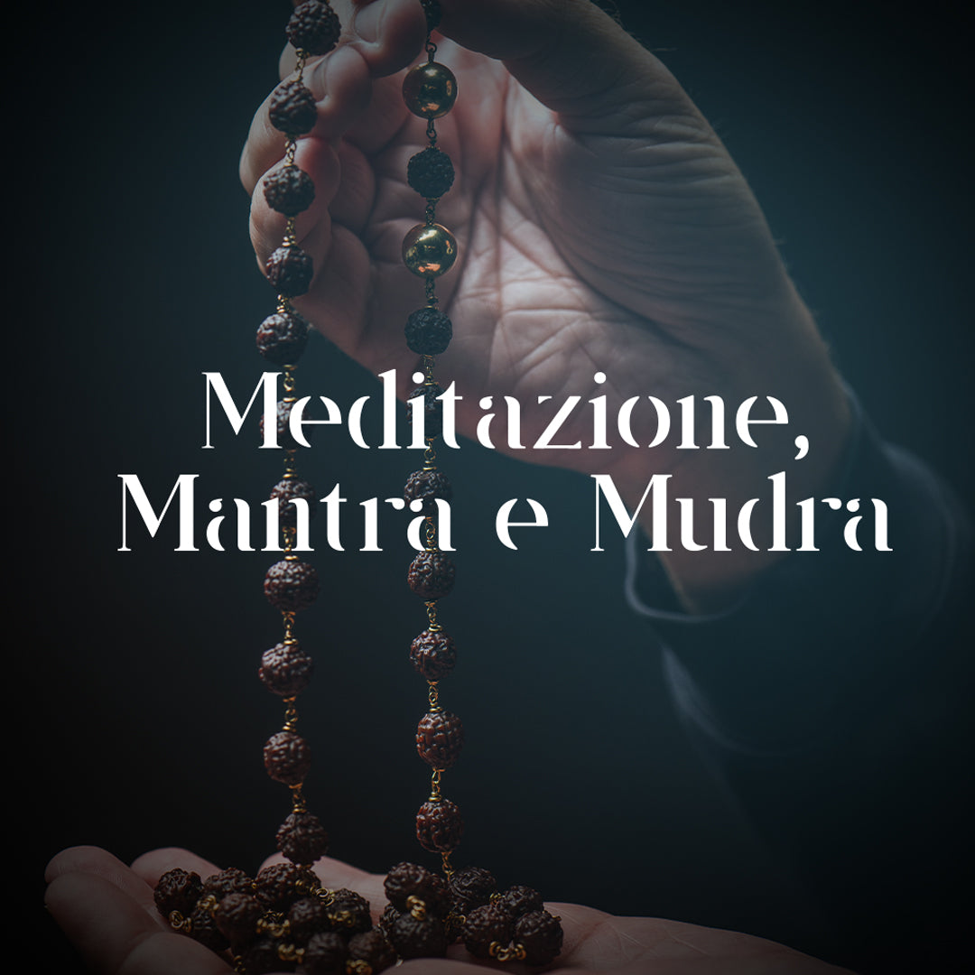 Meditazione Mantra e Mudra - 19 ottobre Milano