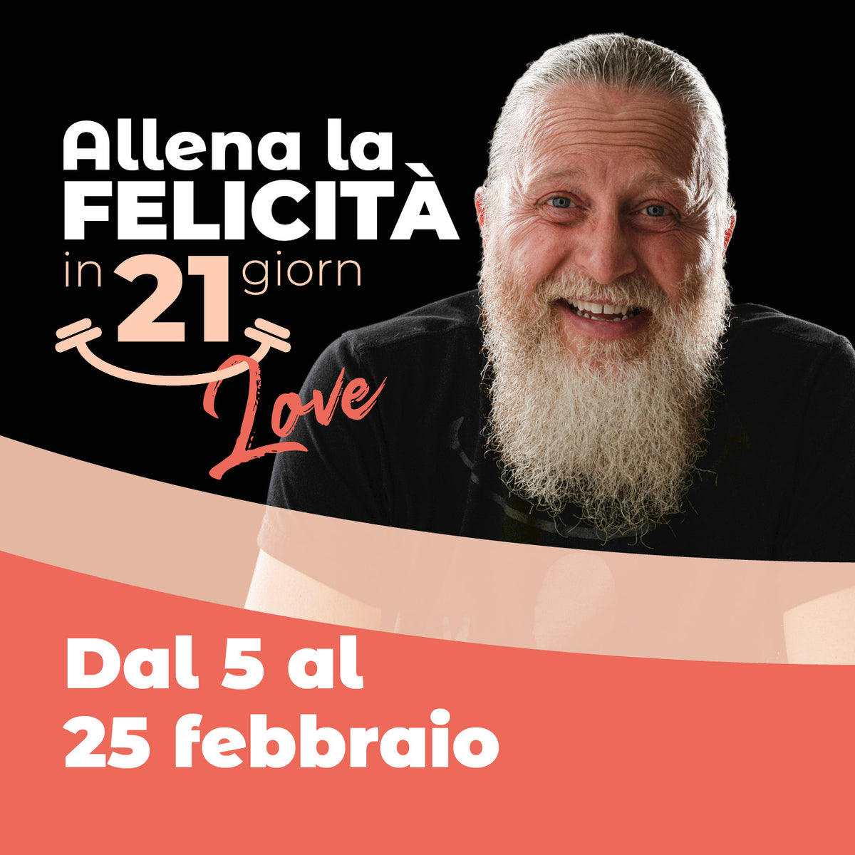 Allena la Felicità in 21 giorni Love