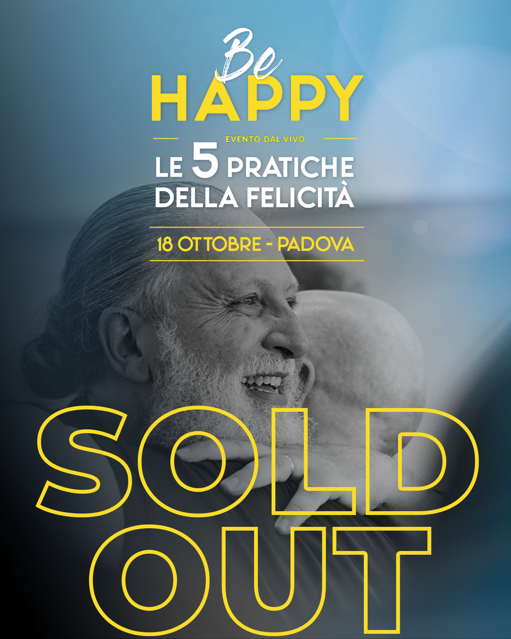 BE HAPPY 18 OTTOBRE PADOVA