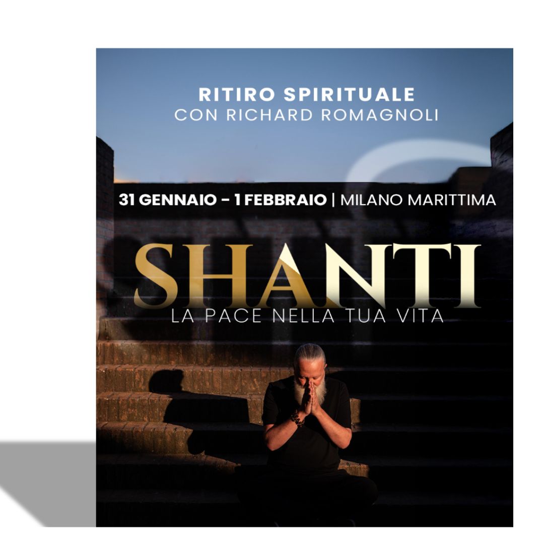 SHANTI - Ritiro Spirituale dal 31 gennaio al 1 febbraio - Dal vivo e in Streaming