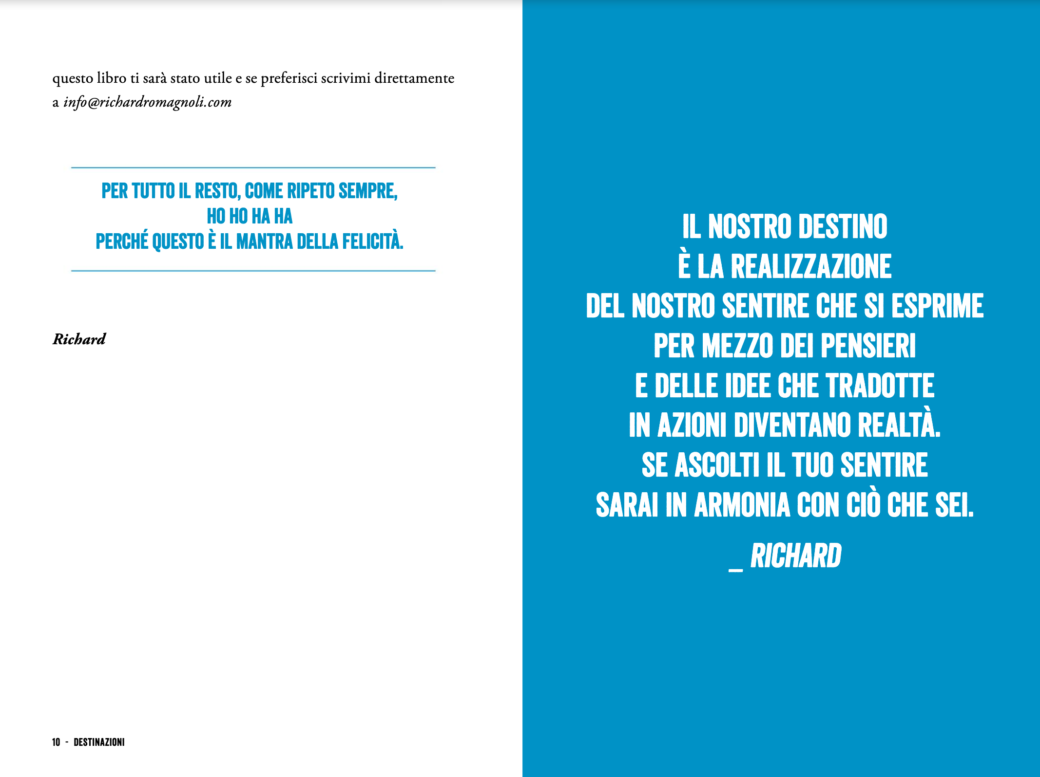Destinazioni, in cammino verso la felicità